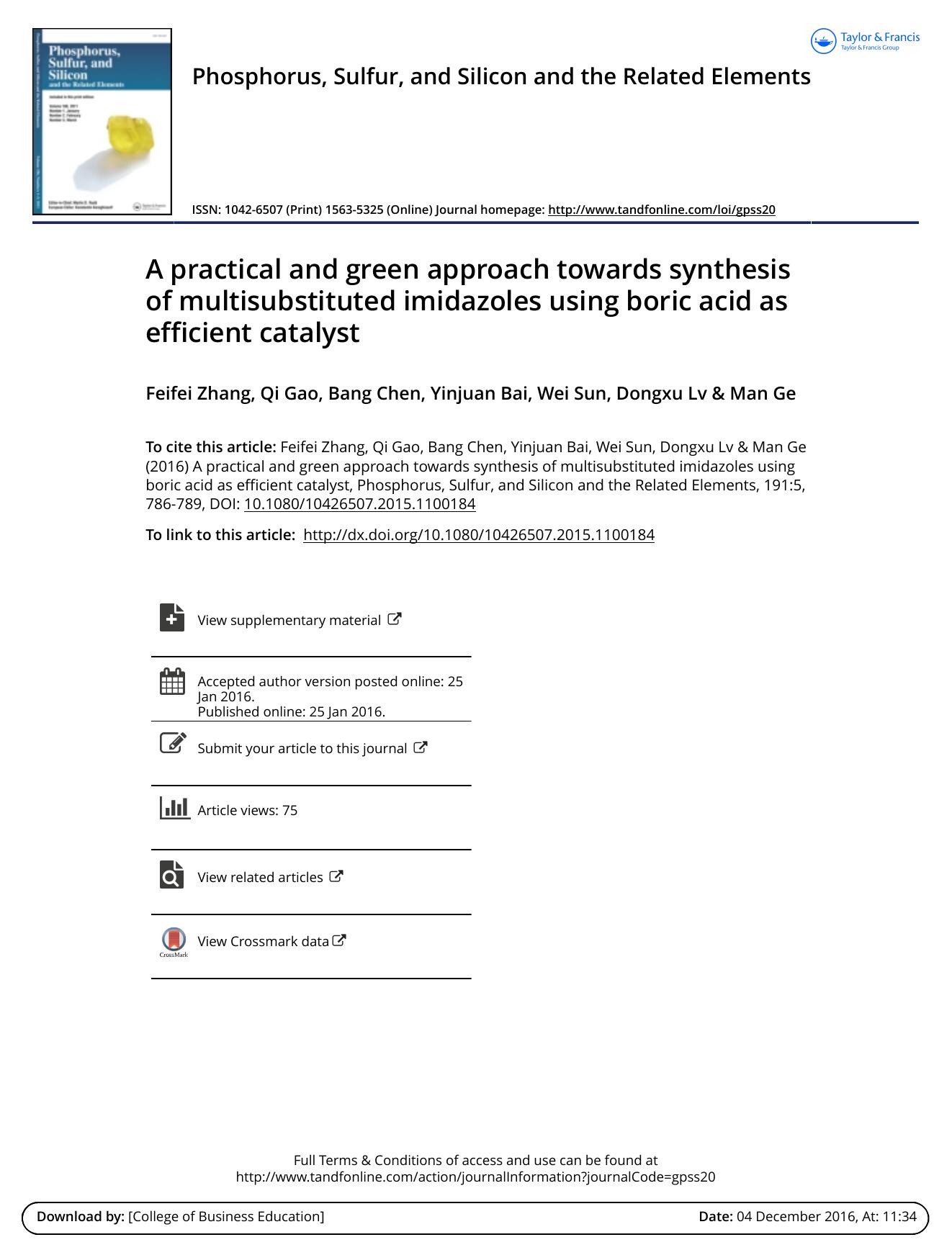 A practical and green approach towards synthesis of multisubstituted imidazoles using boric acid as efficient catalyst by Feifei Zhang & Qi Gao & Bang Chen & Yinjuan Bai & Wei Sun & Dongxu Lv & Man Ge