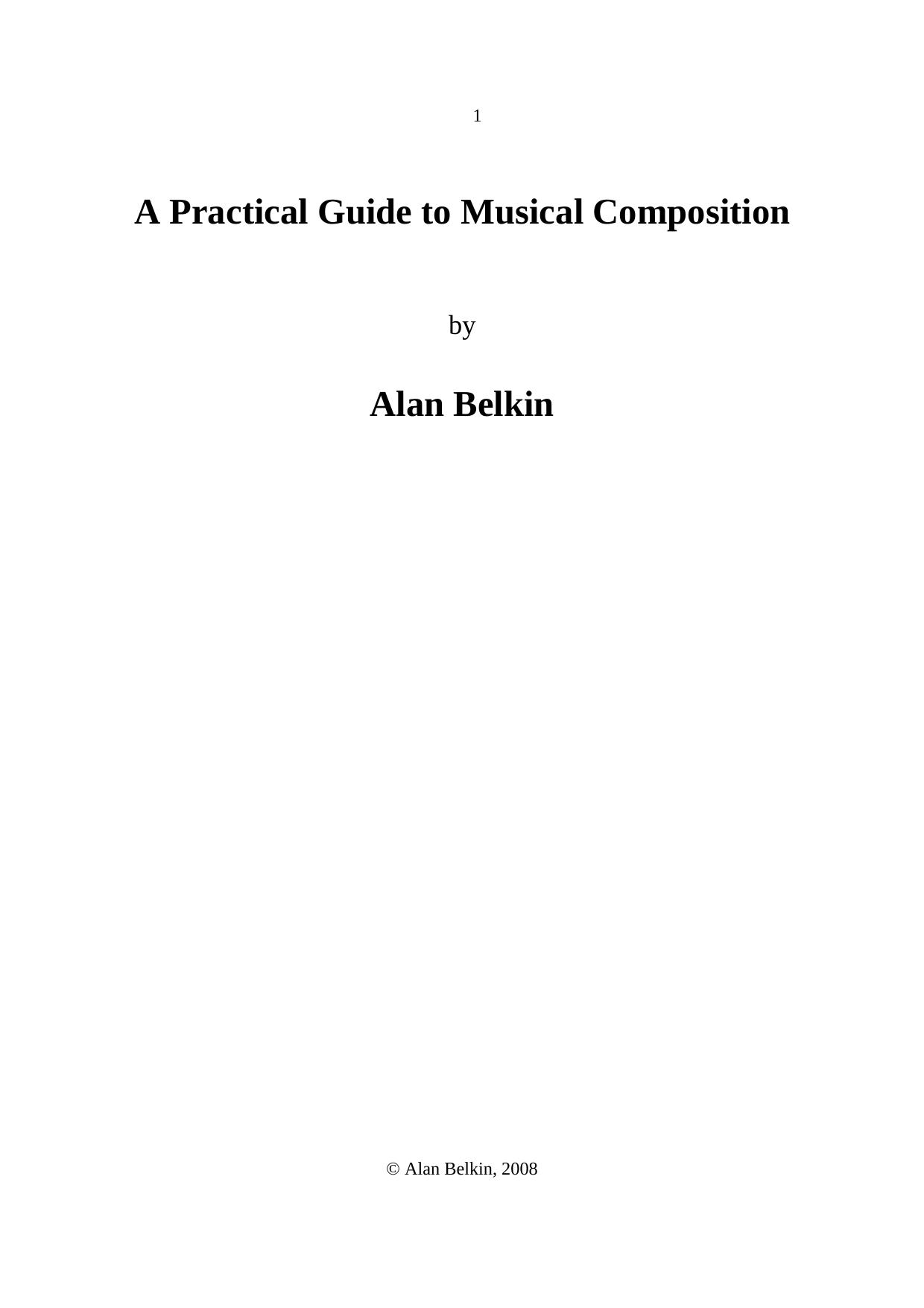 A practical guide to musical composition by Belkin A