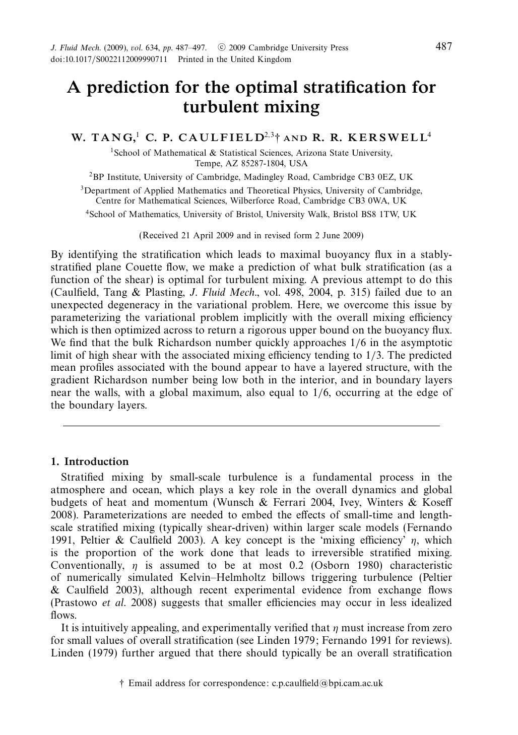 A prediction for the optimal stratification for turbulent mixing by W. TANG C. P. CAULFIELD R. R. KERSWELL