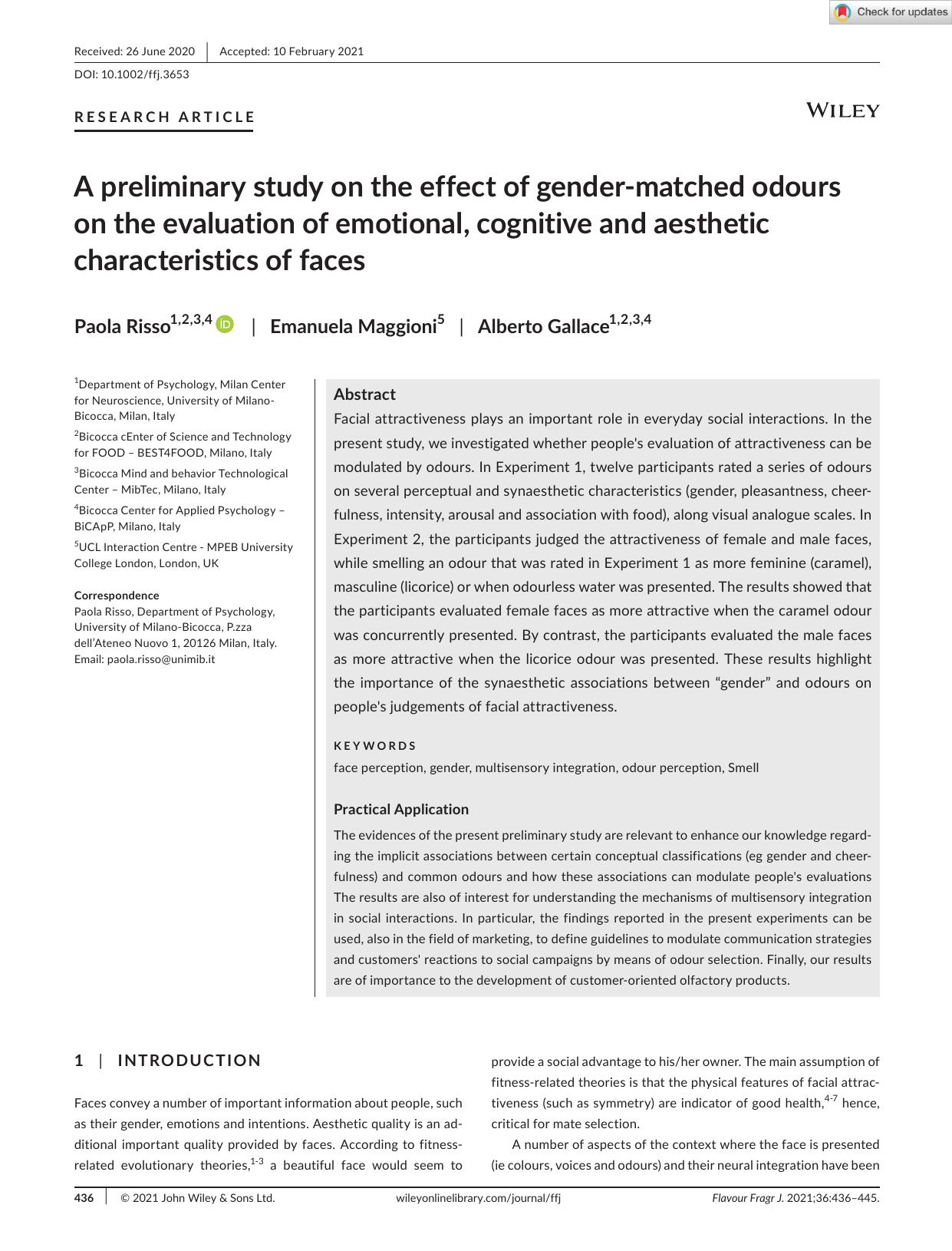 A preliminary study on the effect of genderâmatched odours on the evaluation of emotional, cognitive and aesthetic characteristics of faces by Unknown