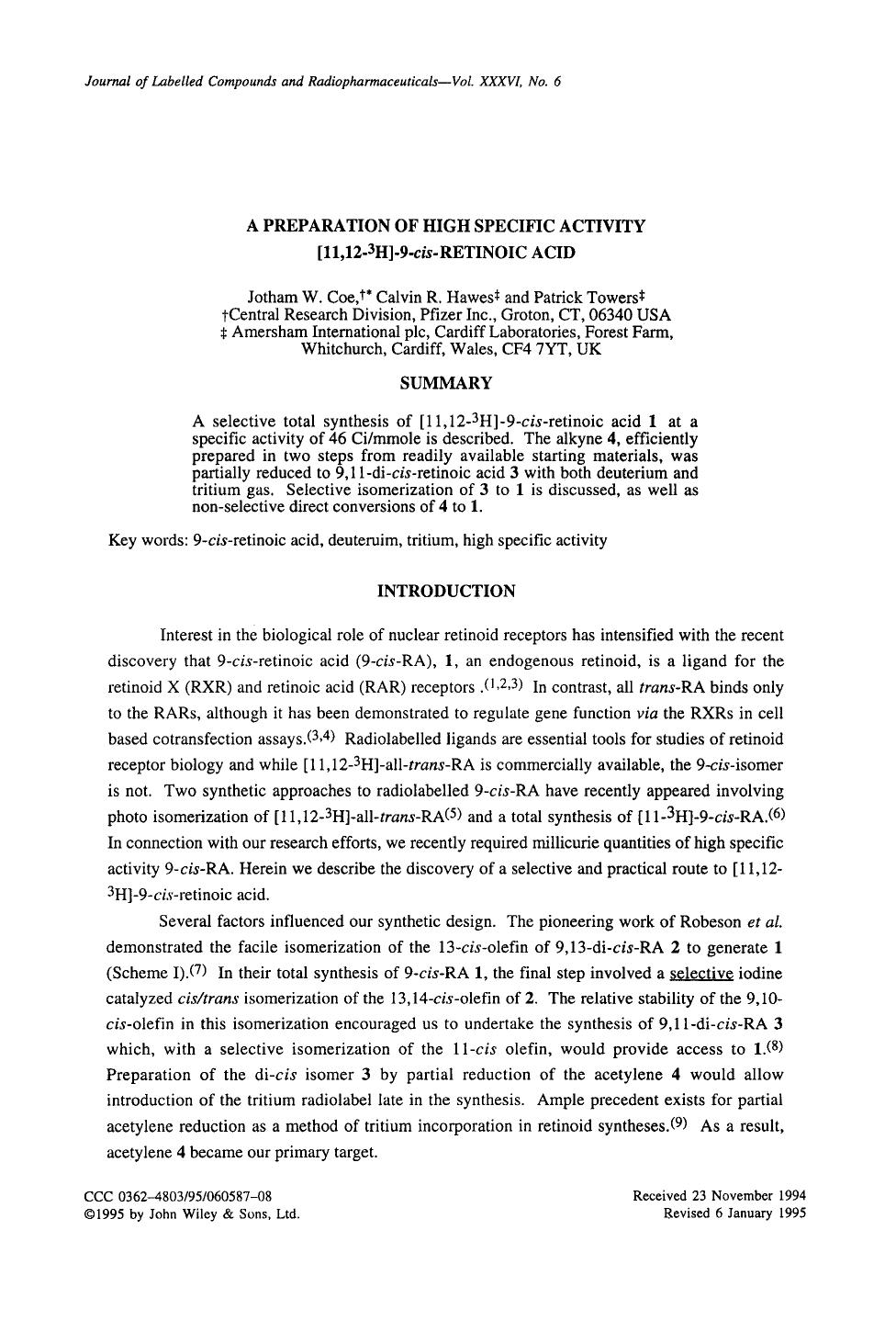 A preparation of high specific activity [11,12-3H]-9-cis-retinoic acid by Unknown