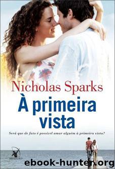 A primeira vista by Nicholas Sparks