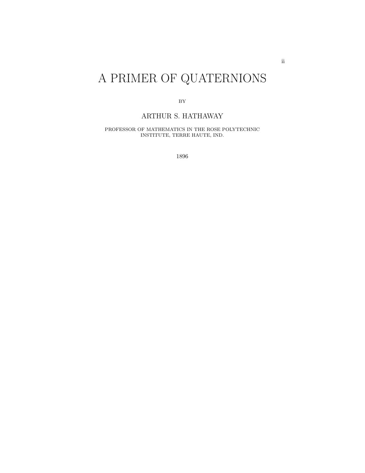 A primer of quaternions - illustrated by Hathaway A