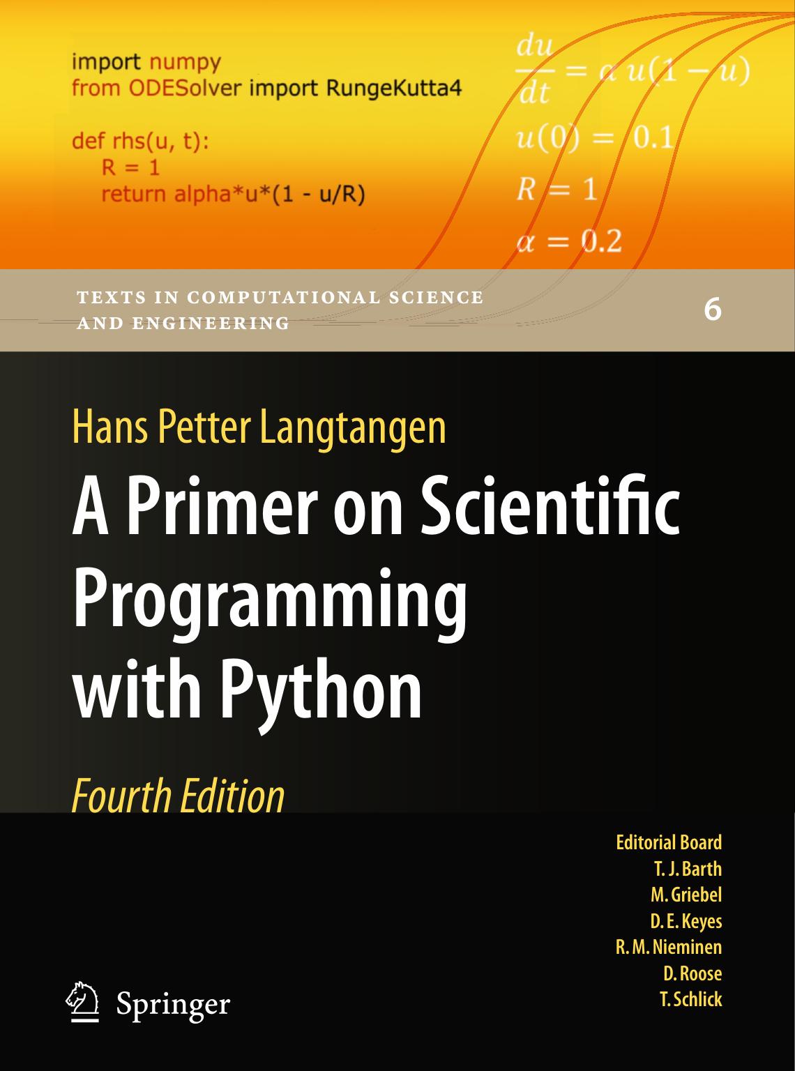 A primer on scientific programming with Python by Langtangen Hans Petter