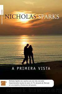 A primera vista by Nicholas Sparks
