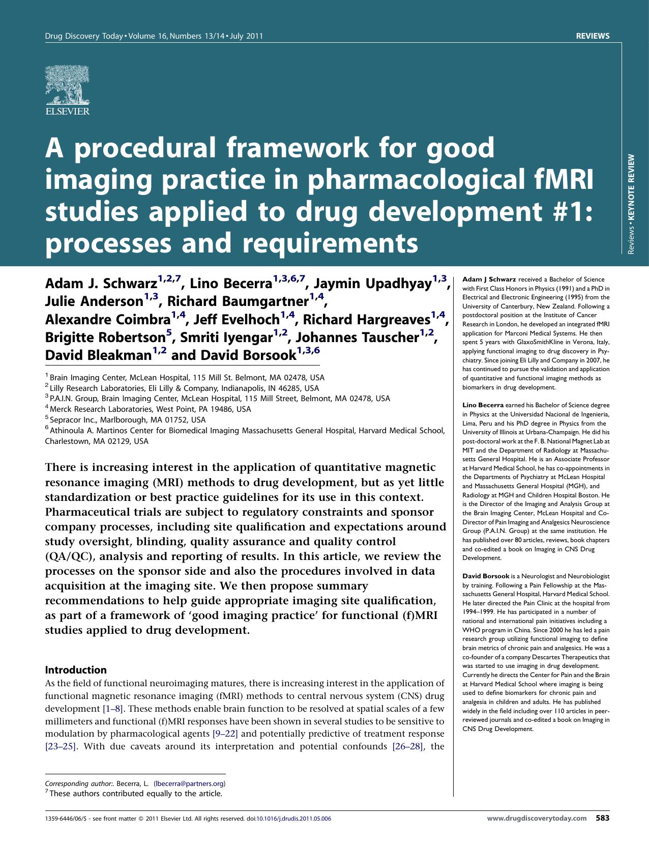 A procedural framework for good imaging practice in pharmacological fMRI studies applied to drug development #1: processes and requirements by Adam J. Schwarz