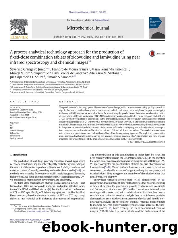 A process analytical technology approach for the production of fixed-dose combination tablets of zidovudine and lamivudine using near infrared spectroscopy and chemical images by unknow