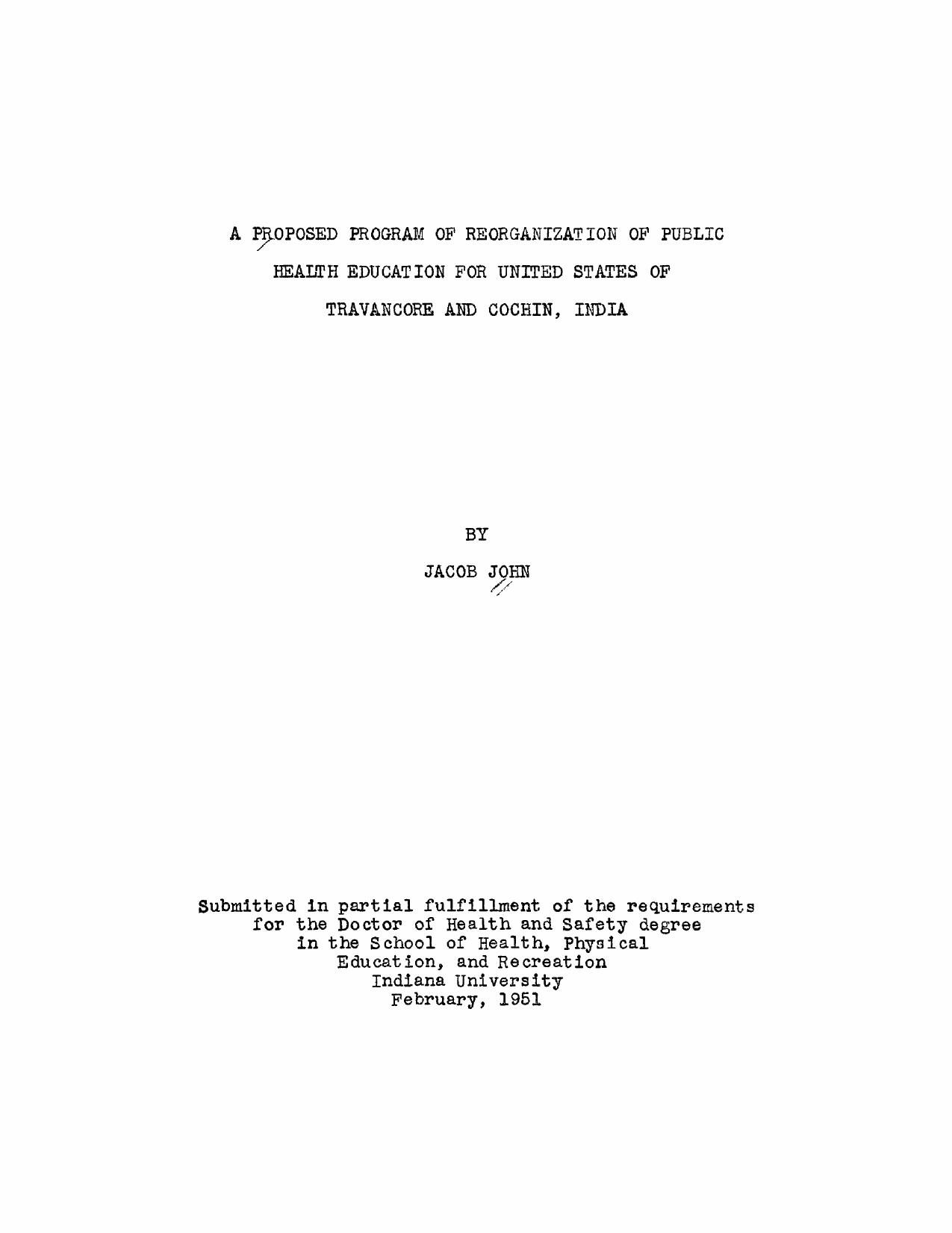 A proposed program of reorganization of the public health for the United States of Travancore and Cochin, India by John Jacob