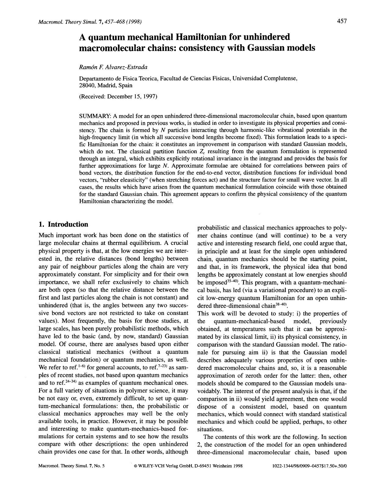 A quantum mechanical Hamiltonian for unhindered macromolecular chains: consistency with Gaussian models by Unknown