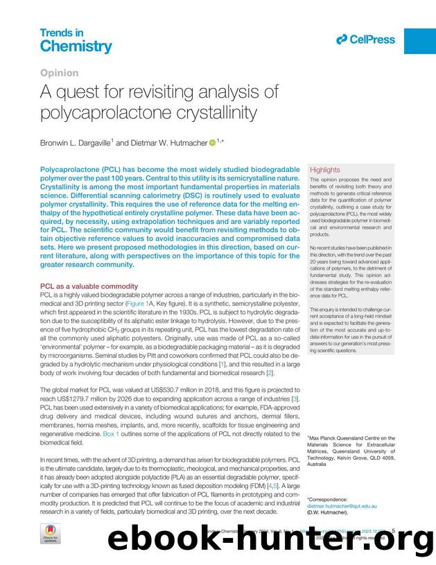 A quest for revisiting analysis of polycaprolactone crystallinity by Bronwin L. Dargaville & Dietmar W. Hutmacher