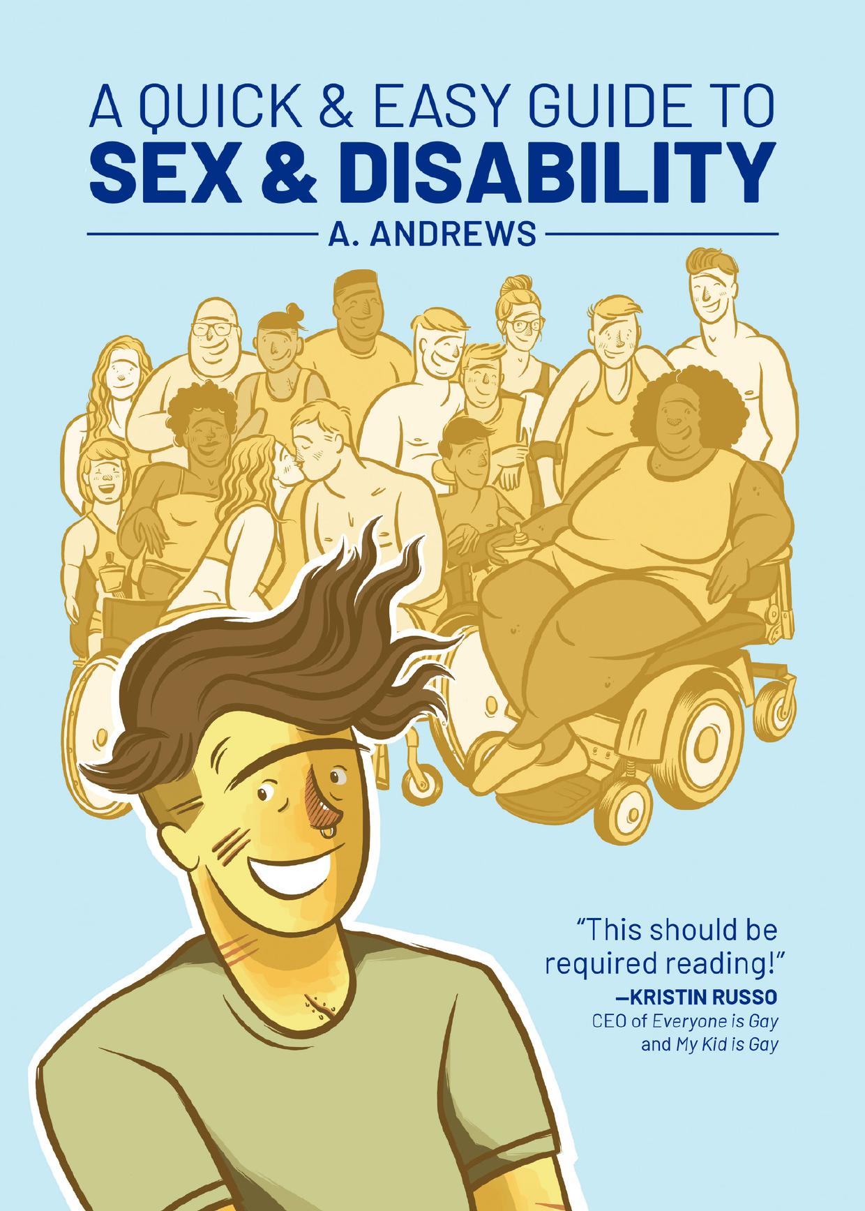 A quick & easy guide to sex & disability by Andrews A
