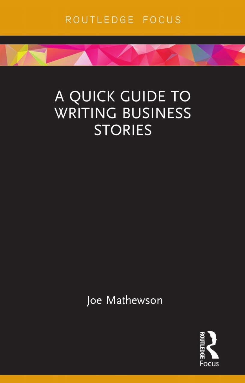 A quick guide to writing business stories by Mathewson Joe