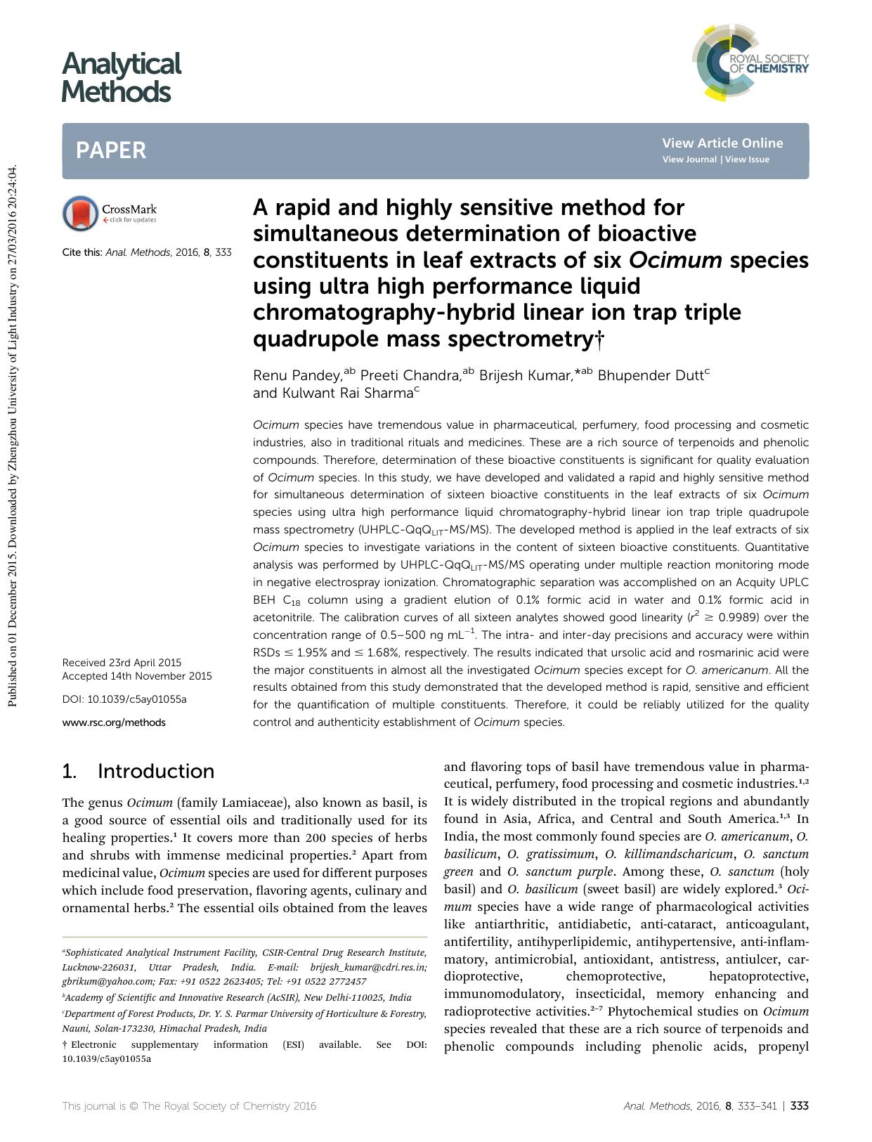 A rapid and highly sensitive method for simultaneous determination of bioactive constituents in leaf extracts of six Ocimum species using ultra high performance liquid chromatograp by Renu Pandey & Preeti Chandra & Brijesh Kumar & Bhupender Dutt & Kulwant Rai Sharma
