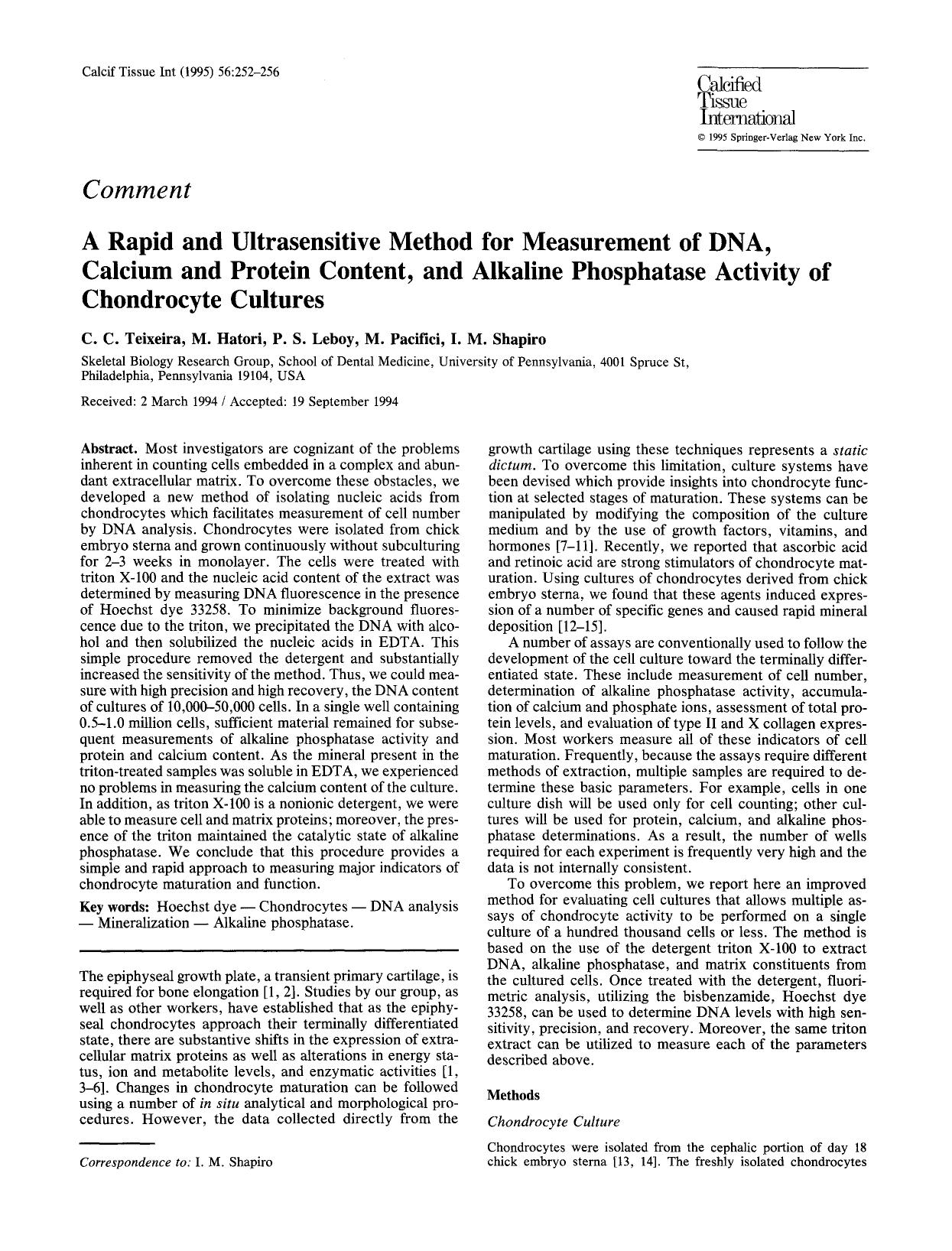 A rapid and ultrasensitive method for measurement of DNA, calcium and protein content, and alkaline phosphatase activity of chondrocyte cultures by Unknown
