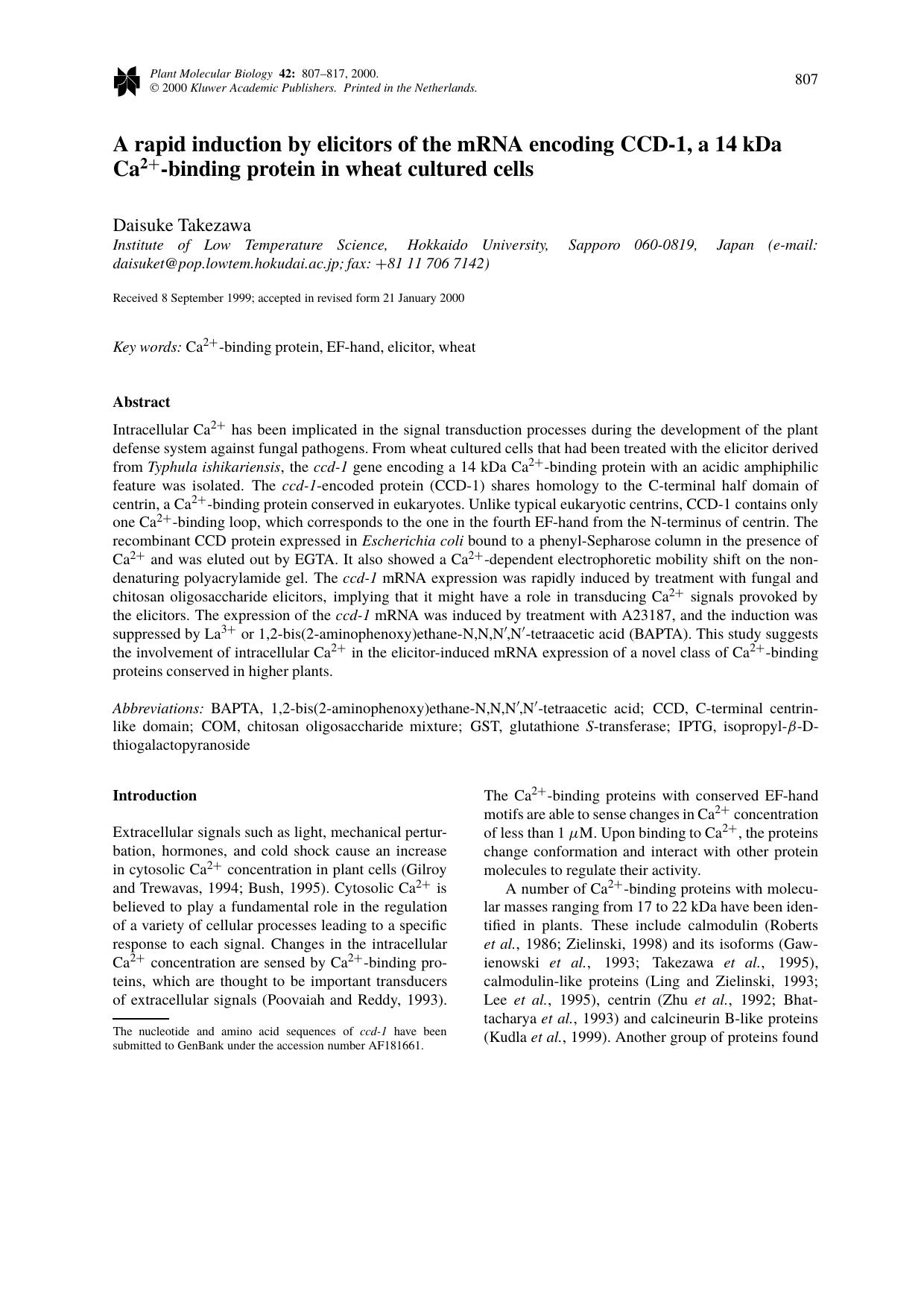 A rapid induction by elicitors of the mRNA encoding CCD-1, a 14&#x00A0;kDa Ca2+-binding protein in wheat cultured cells by Unknown