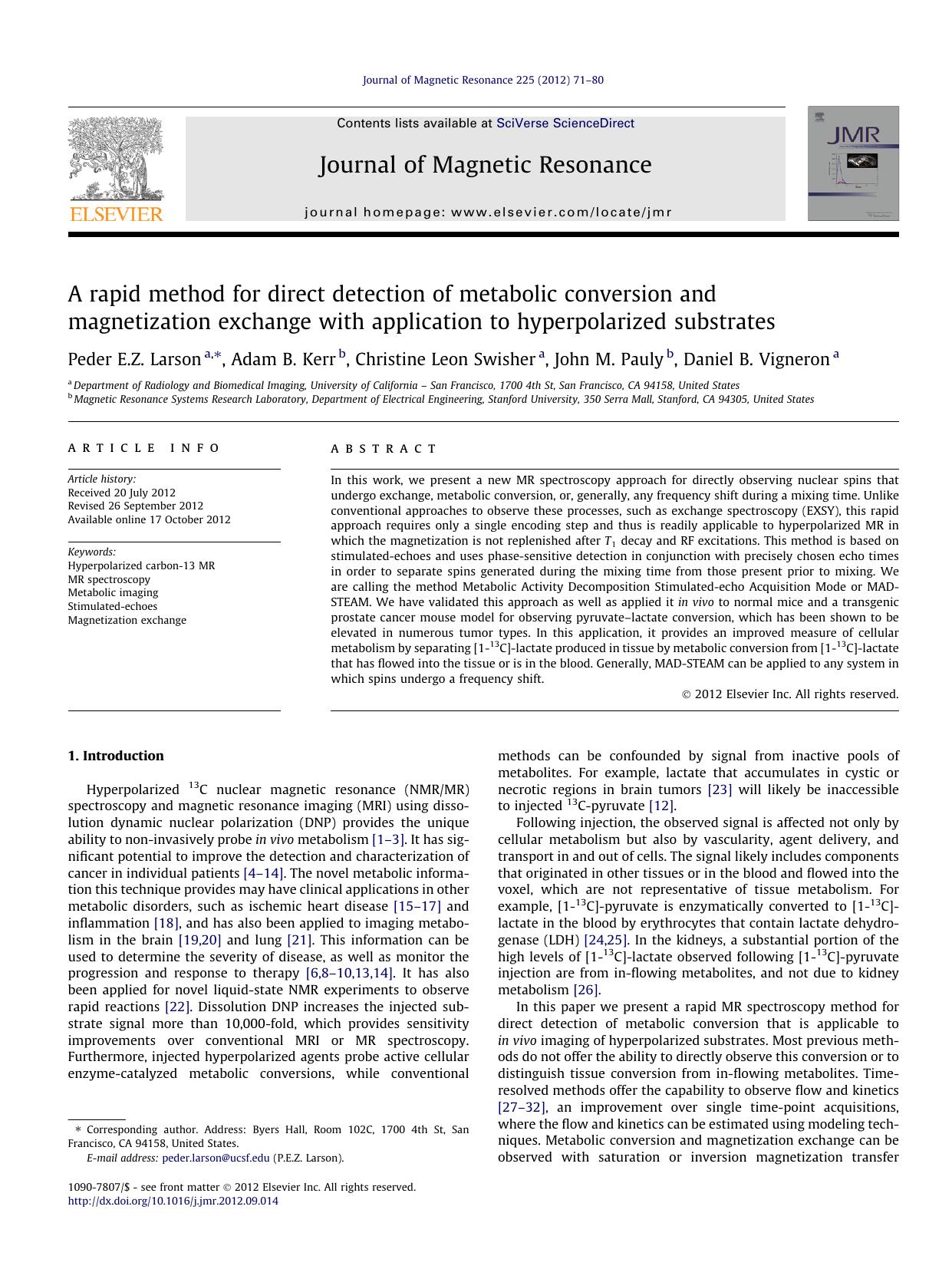 A rapid method for direct detection of metabolic conversion and magnetization exchange with application to hyperpolarized substrates by Peder E.Z. Larson & Adam B. Kerr & Christine Leon Swisher & John M. Pauly & Daniel B. Vigneron