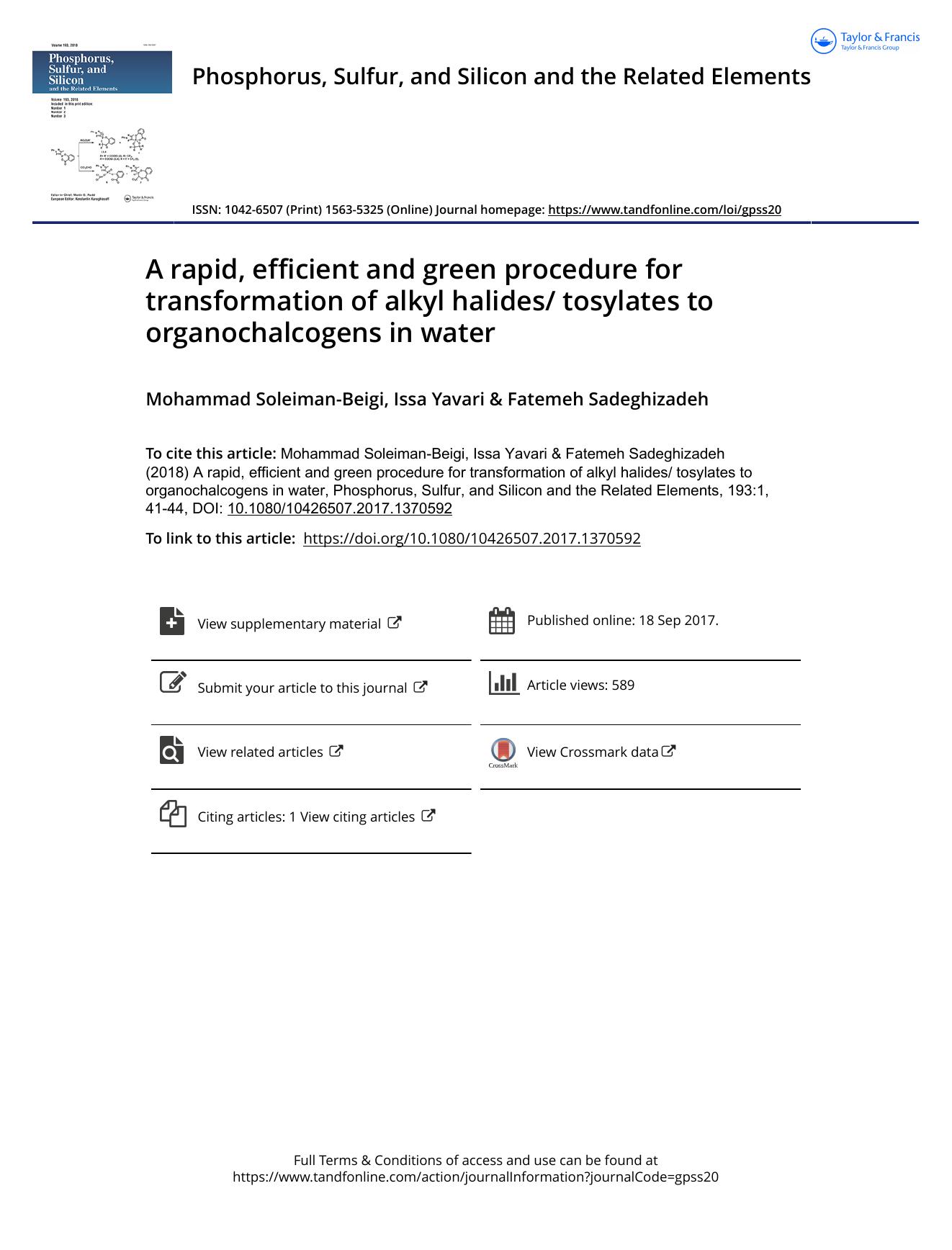 A rapid, efficient and green procedure for transformation of alkyl halides tosylates to organochalcogens in water by Mohammad Soleiman-Beigi & Issa Yavari & Fatemeh Sadeghizadeh