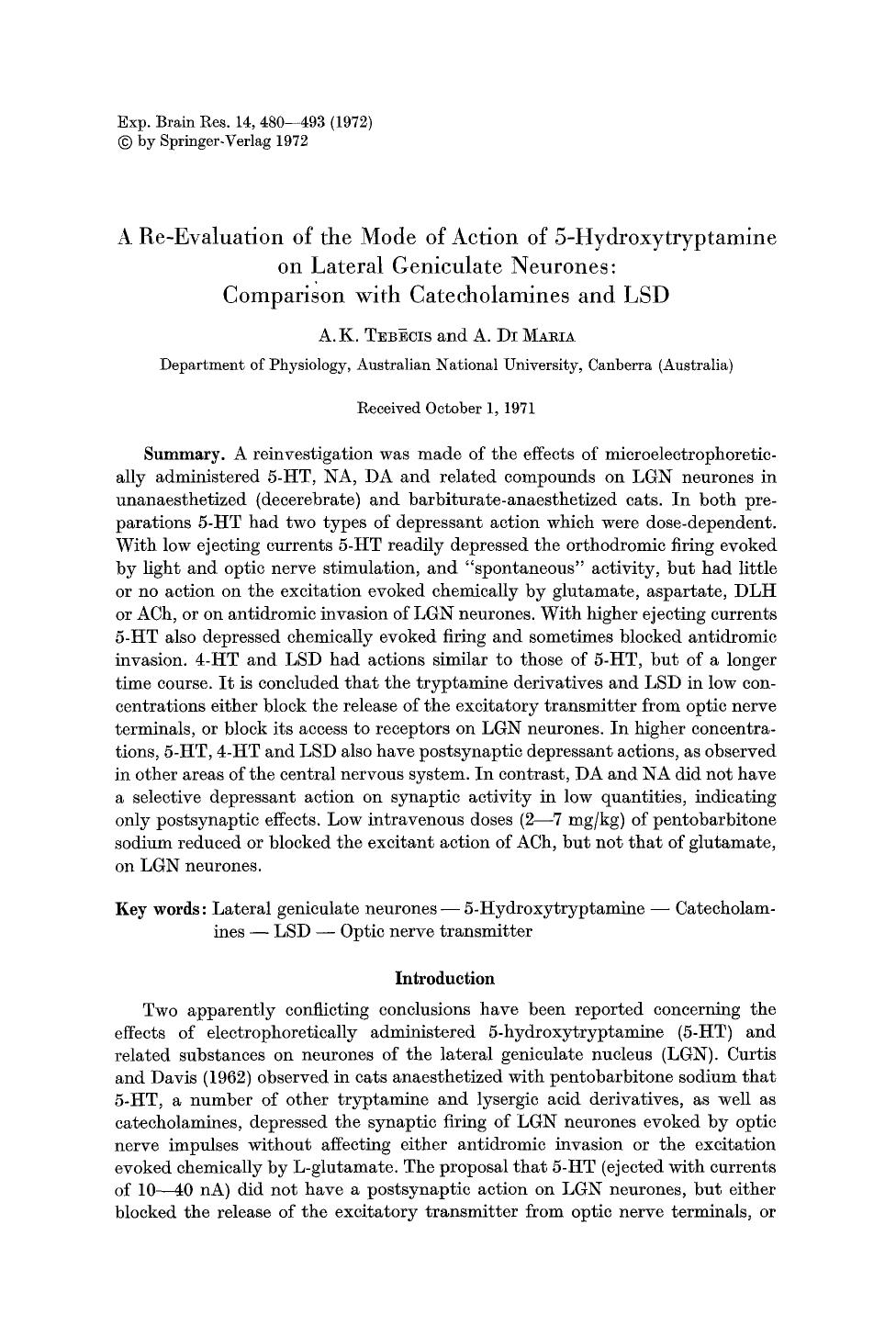A re-evaluation of the mode of action of 5-hydroxytryptamine on lateral geniculate neurones: Comparison with catecholamines and LSD by Unknown