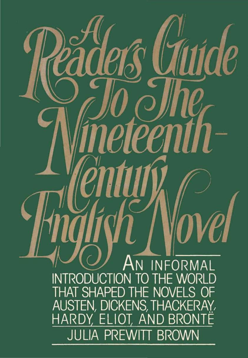 A reader's guide to the nineteenth century English novel by Julia Prewitt Brown