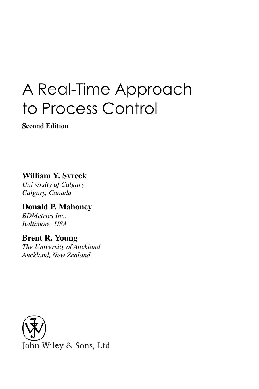 A real-time approach to process control by William Y Svrcek; Donald P Mahoney; Brent R Young