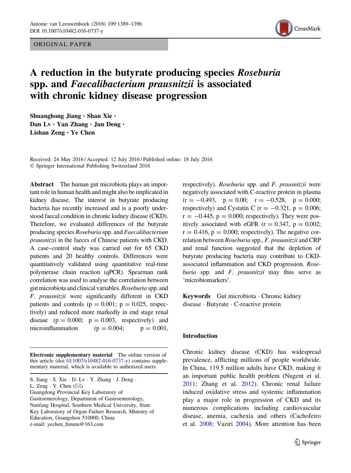 A reduction in the butyrate producing species Roseburia spp. and Faecalibacterium prausnitzii is associated with chronic kidney disease progression by Shuanghong Jiang & Shan Xie & Dan Lv & Yan Zhang & Jun Deng & Lishan Zeng & Ye Chen