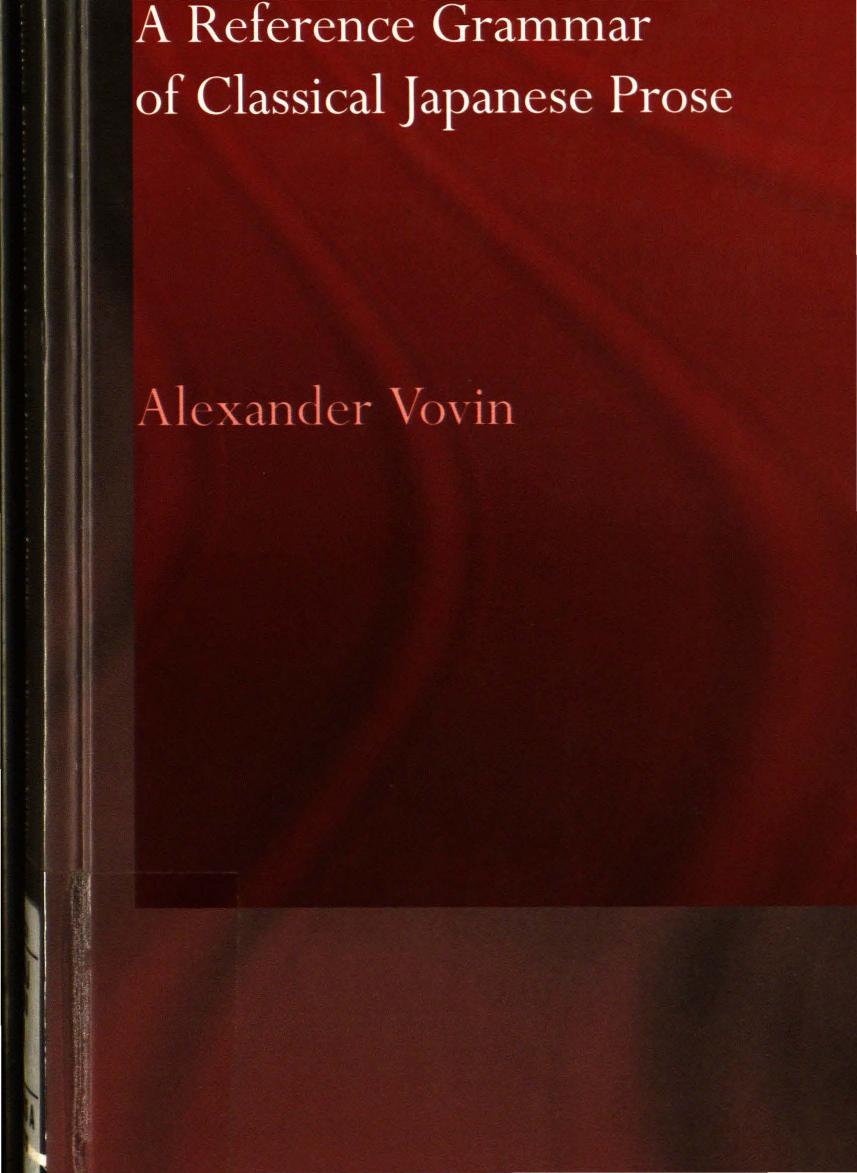 A reference grammar of classical japanese prose by Alexander Vovin