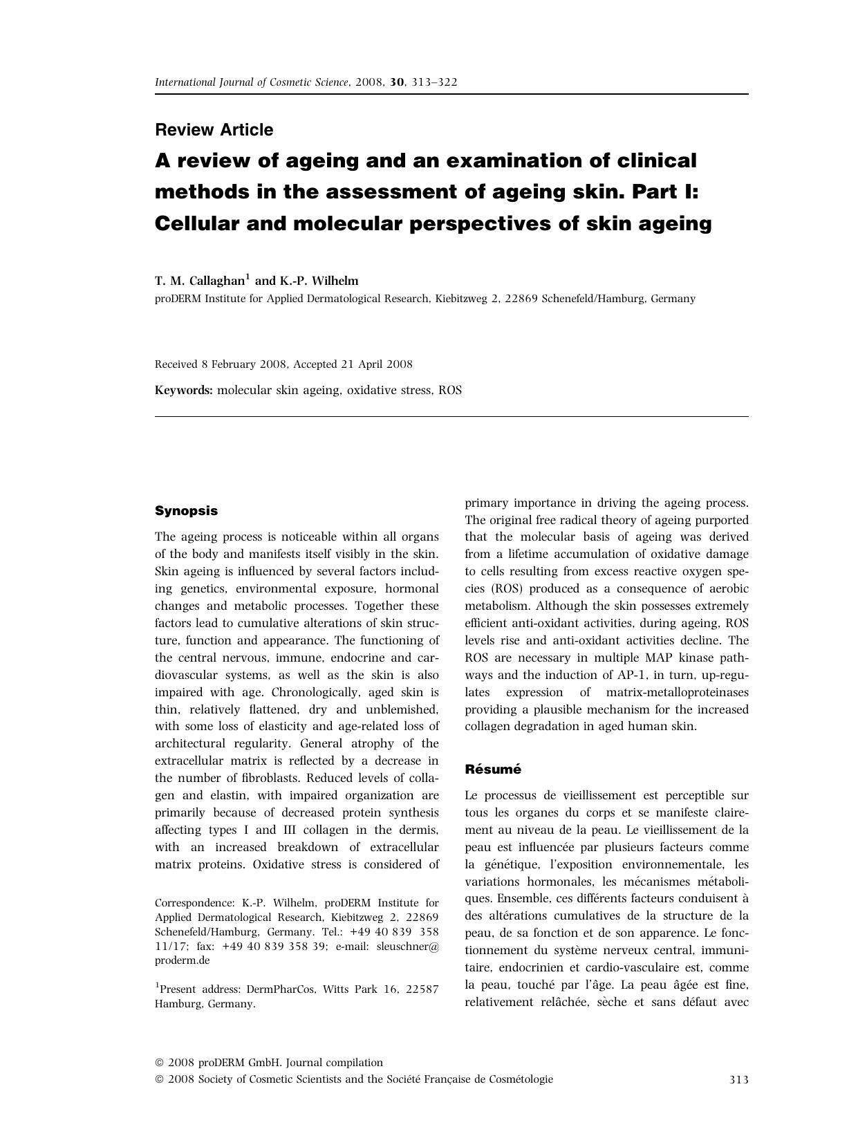 A review of ageing and an examination of clinical methods in the assessment of ageing skin. Part I: Cellular and molecular perspectives of skin ageing by Unknown