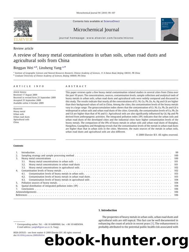 A review of heavy metal contaminations in urban soils, urban road dusts and agricultural soils from China by Binggan Wei; Linsheng Yang