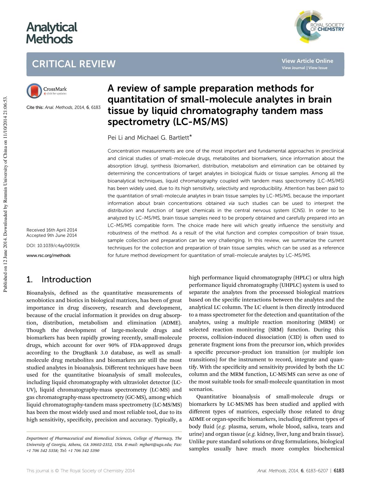 A review of sample preparation methods for quantitation of small-molecule analytes in brain tissue by liquid chromatography tandem mass spectrometry (LC-MSMS) by Pei Li & Michael G. Bartlett