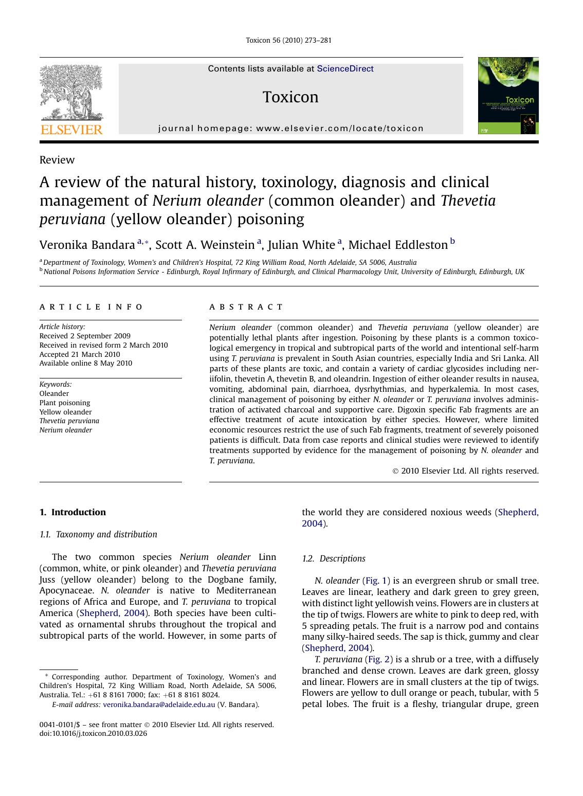 A review of the natural history, toxinology, diagnosis and clinical management of Nerium oleander (common oleander) and Thevetia peruviana (yellow oleander) poisoning by Veronika Bandara & Scott A. Weinstein & Julian White & Michael Eddleston