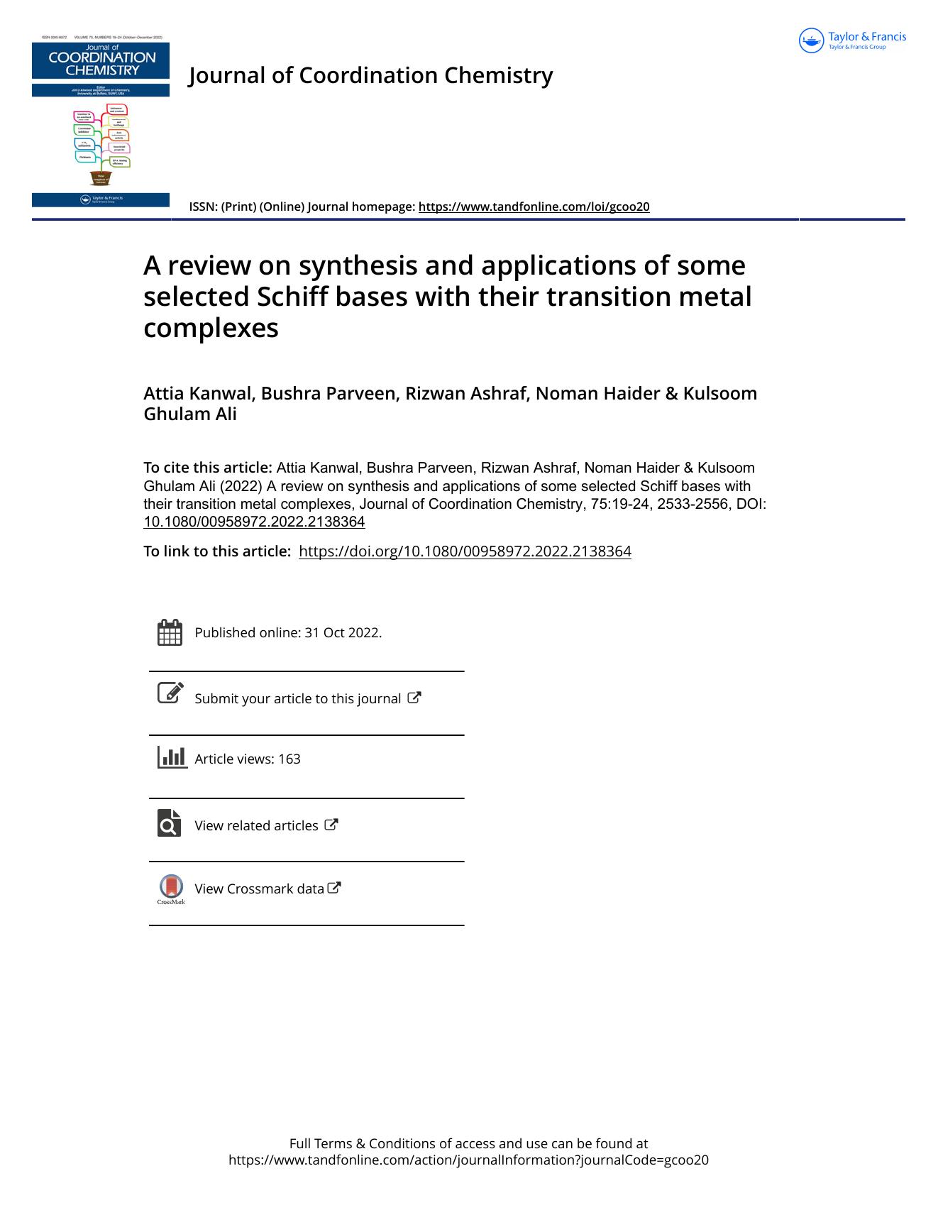 A review on synthesis and applications of some selected Schiff bases with their transition metal complexes by Kanwal Attia & Parveen Bushra & Ashraf Rizwan & Haider Noman & Ali Kulsoom Ghulam