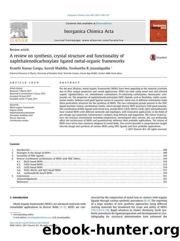 A review on synthesis, crystal structure and functionality of naphthalenedicarboxylate ligated metal-organic frameworks by Kranthi Kumar Gangu & Suresh Maddila & Sreekantha B. Jonnalagadda