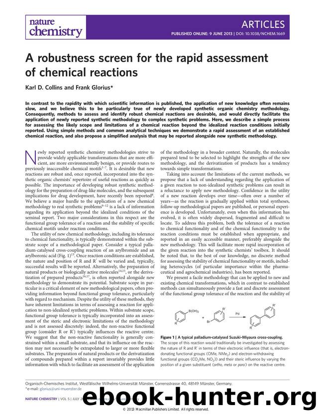 A robustness screen for the rapid assessment of chemical reactions by Karl D. Collins & Frank Glorius