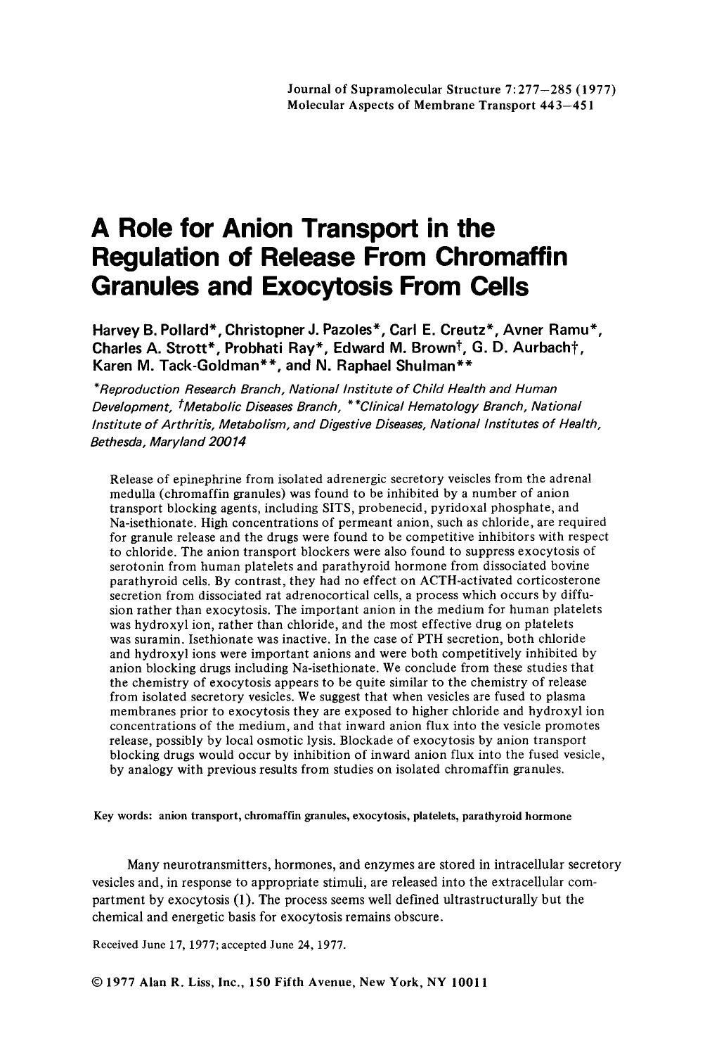 A role for anion transport in the regulation of release from chromaffin granules and exocytosis from cells by Unknown