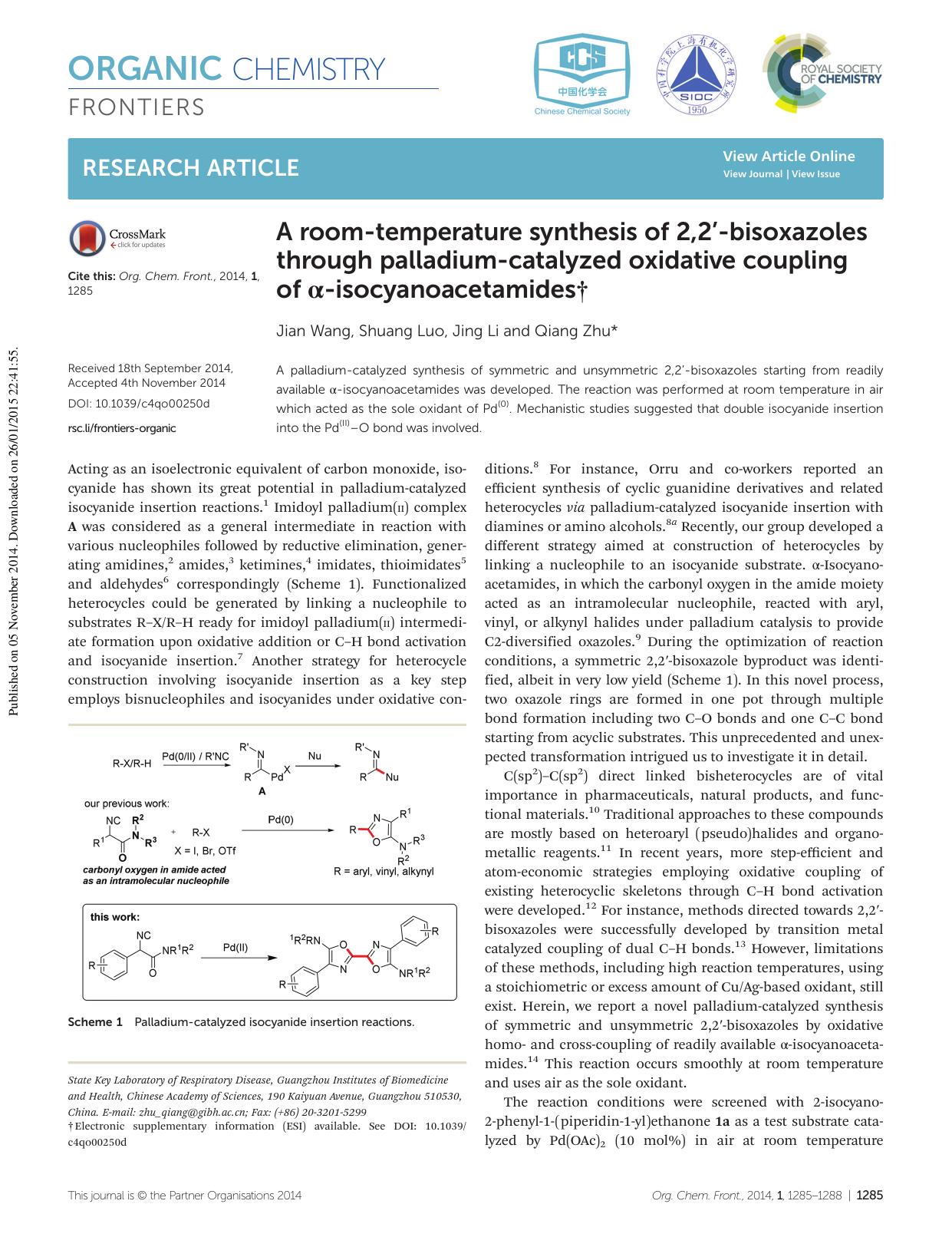 A room-temperature synthesis of 2,2â²-bisoxazoles through palladium-catalyzed oxidative coupling of Î±-isocyanoacetamides by Jian Wang Shuang Luo Jing Li Qiang Zhu