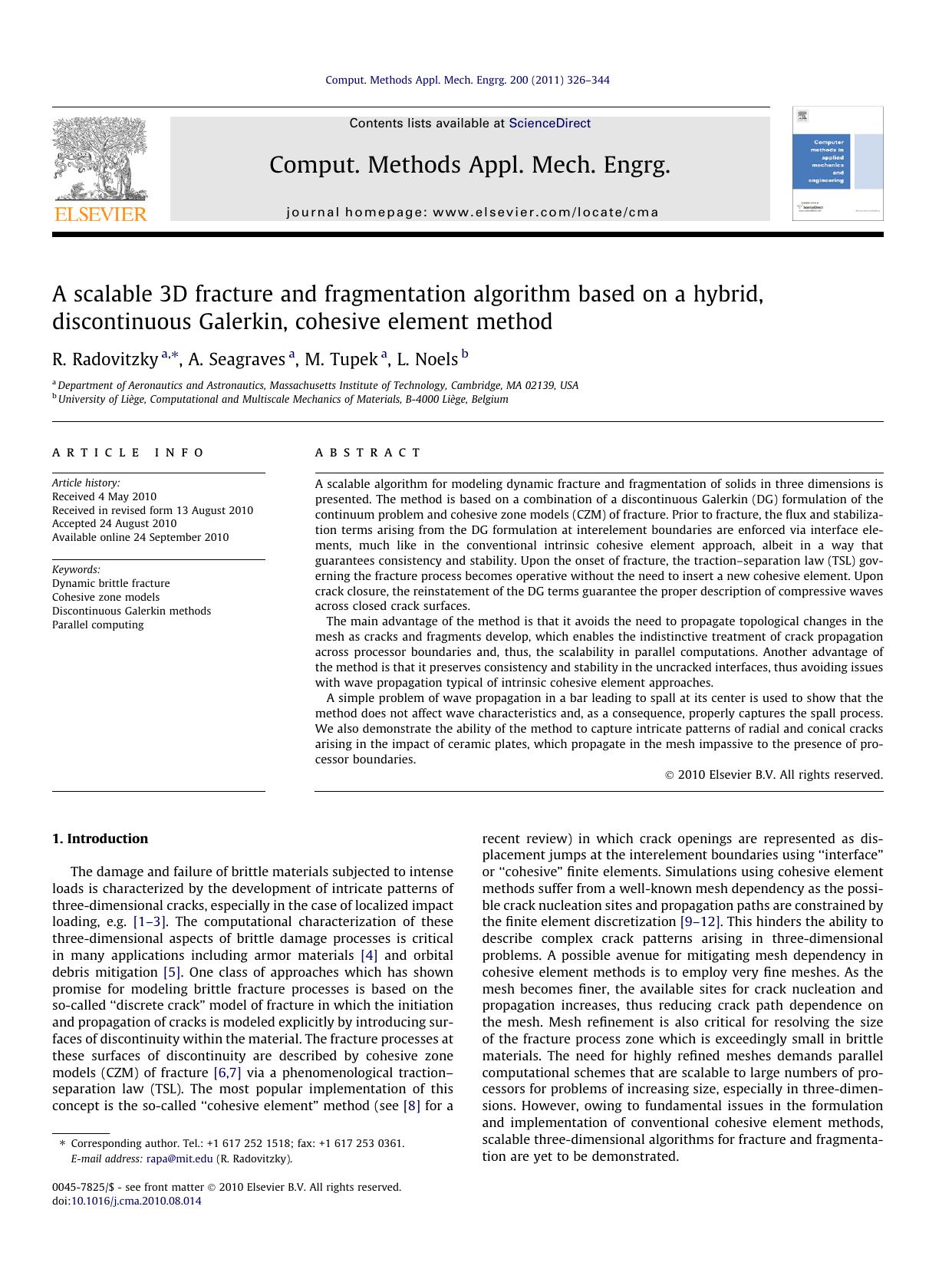 A scalable 3D fracture and fragmentation algorithm based on a hybrid, discontinuous Galerkin, cohesive element method by R. Radovitzky & A. Seagraves & M. Tupek & L. Noels