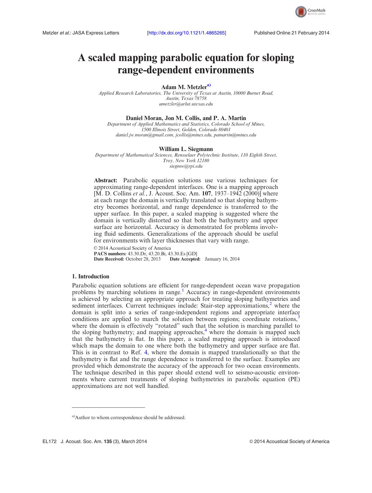 A scaled mapping parabolic equation for sloping range-dependent environments by Adam M. Metzlera) Daniel Moran Jon M. Collis and P. A. Martin William L. Siegmann