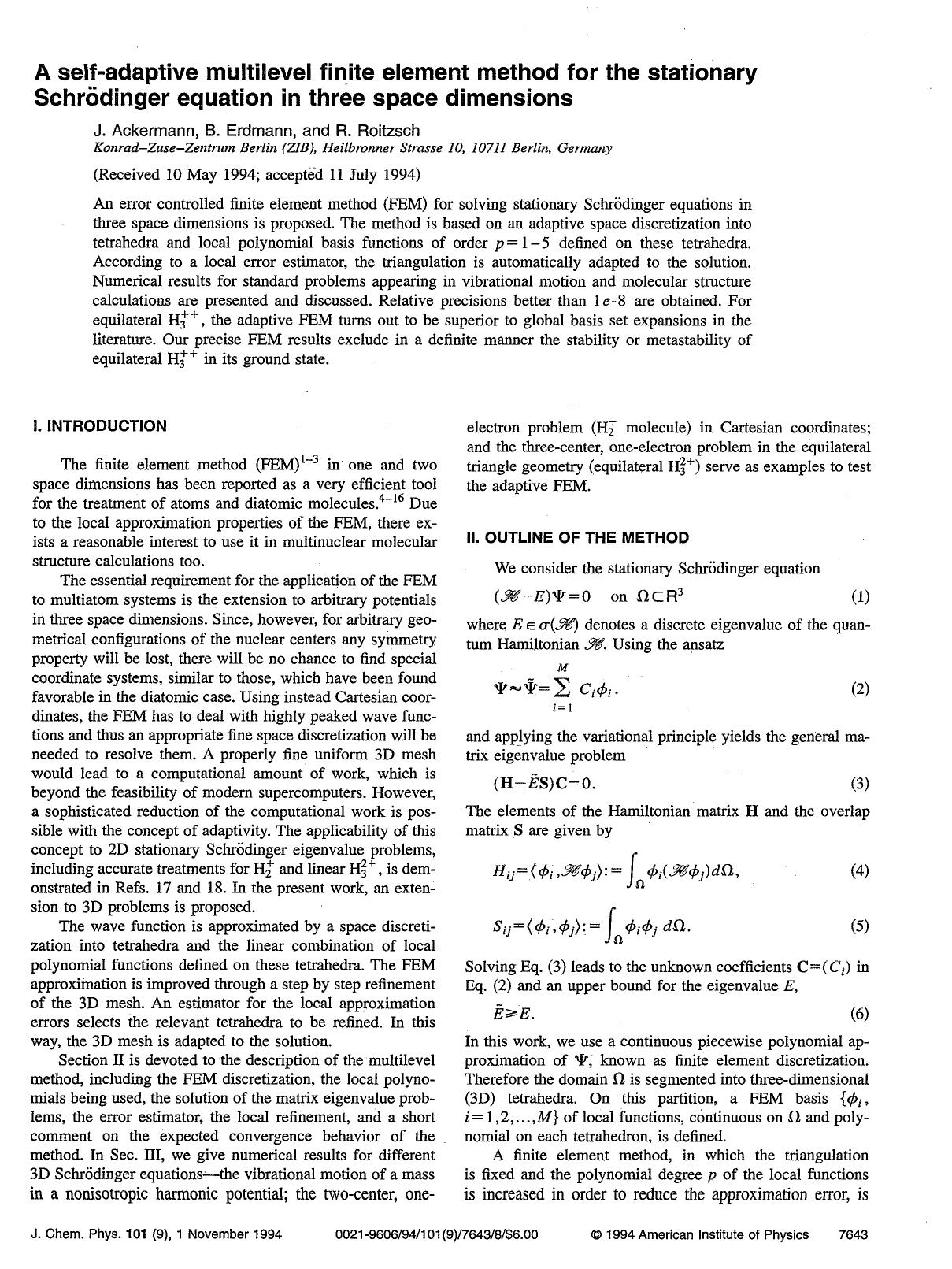 A self-adaptive multilevel finite element method for the stationary Schrodinger equation in three space dimensions by J. Ackermann; B. Erdmann; R. Roitzsch