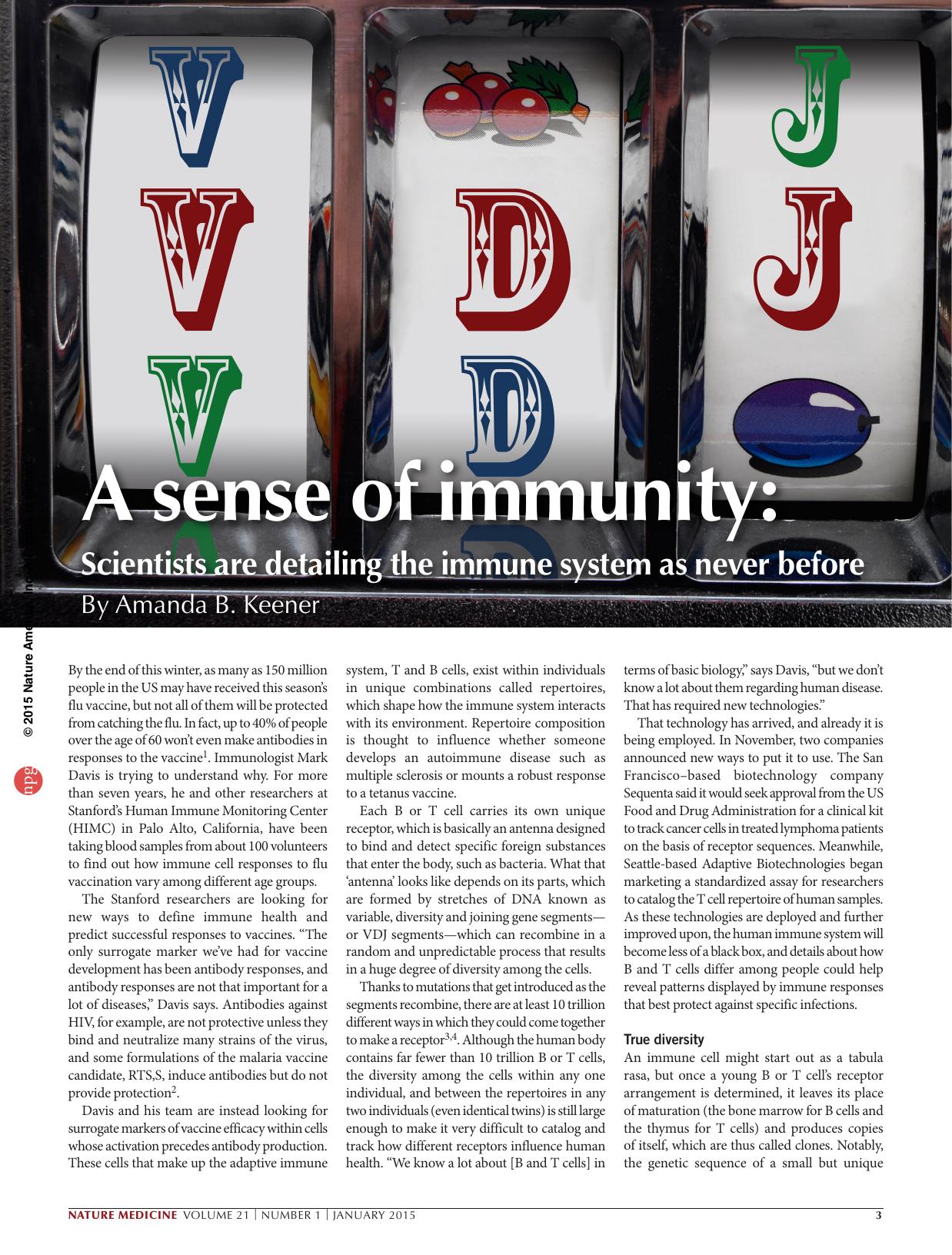 A sense of immunity: Scientists are detailing the immune system as never before by Amanda B. Keener
