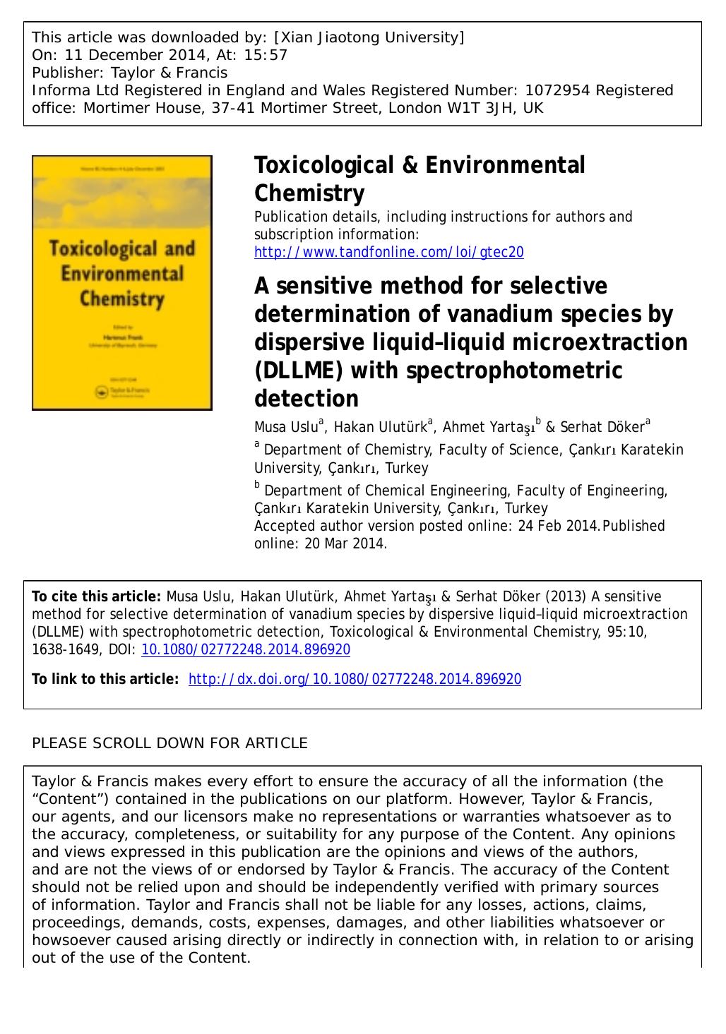 A sensitive method for selective determination of vanadium species by dispersive liquid-liquid microextraction \(DLLME\) with spectrophotometric detection by Musa Uslu