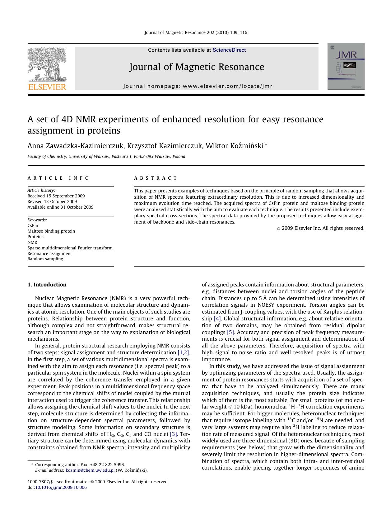 A set of 4D NMR experiments of enhanced resolution for easy resonance assignment in proteins by Anna Zawadzka-Kazimierczuk; Krzysztof Kazimierczuk; Wiktor Koźmiński