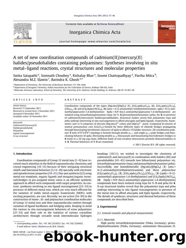 A set of new coordination compounds of cadmium(II)mercury(II) halidespseudohalides containing polyamines: Syntheses involving in situ metalÃ¢â¬âligand reactions, crystal structu by unknow