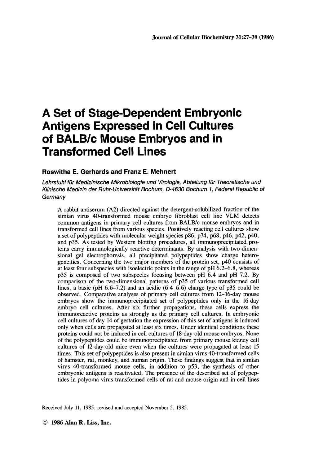 A set of stage-dependent embryonic antigens expressed in cell cultures of BALBc mouse embryos and in transformed cell lines by Unknown
