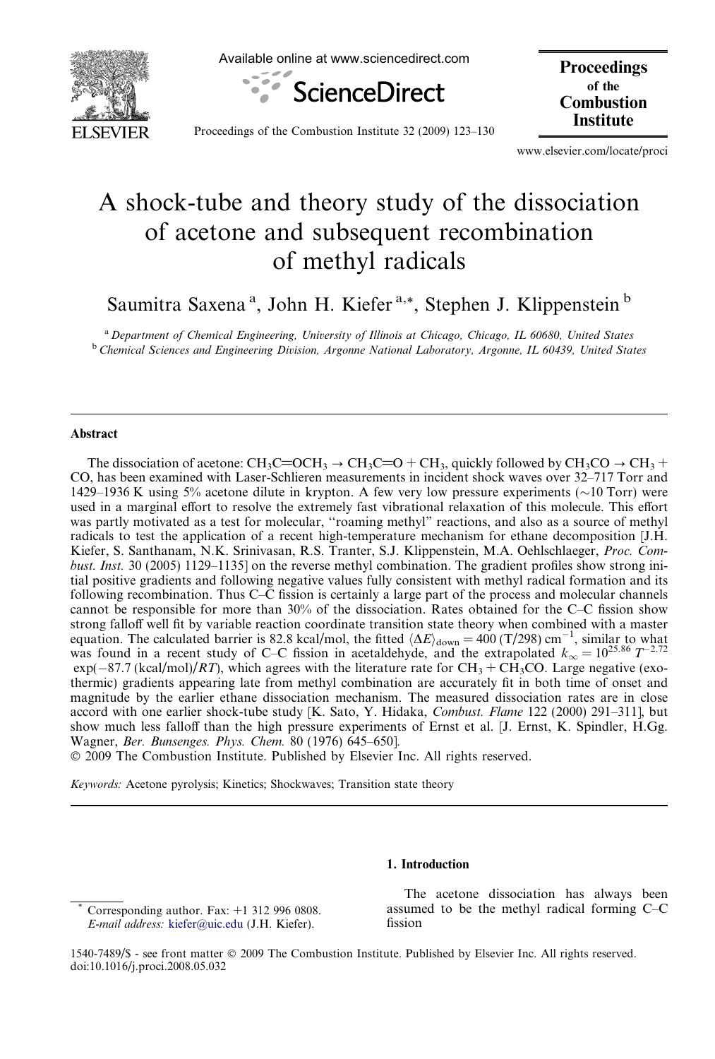 A shock-tube and theory study of the dissociation of acetone and subsequent recombination of methyl radicals by Saumitra Saxena; John H. Kiefer; Stephen J. Klippenstein