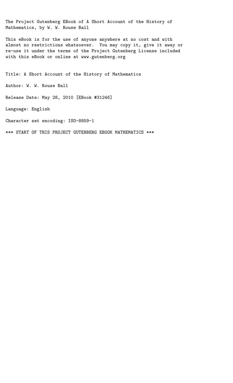 A short account of the history of mathematics by W. W. Rouse Ball