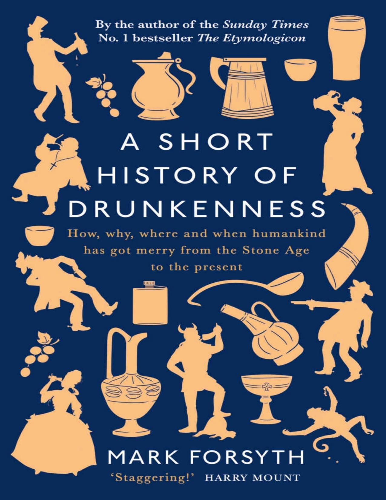 A short history of drunkenness by Mark Forsyth