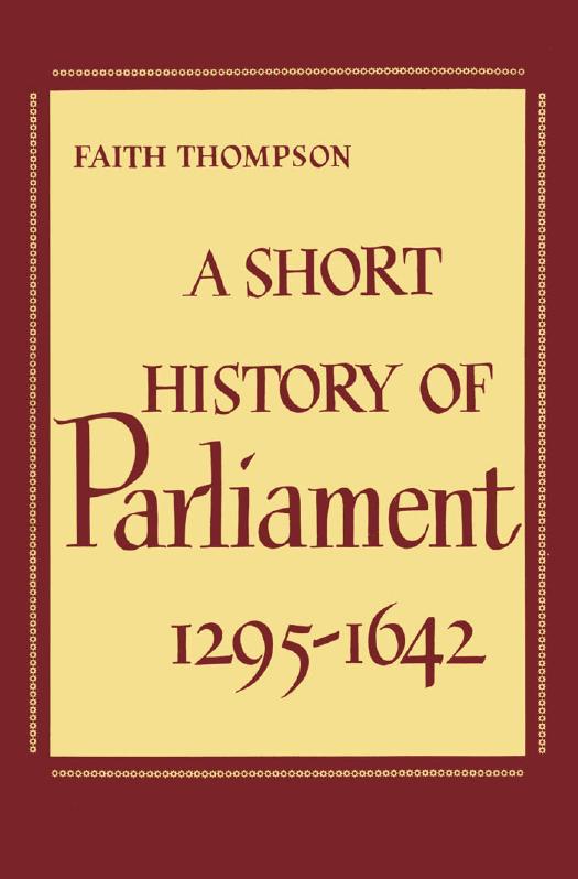 A short history of parliament 1295-1642 by THOMPSON