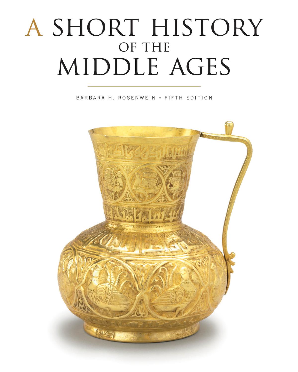 A short history of the Middle Ages by Barbara H. Rosenwein