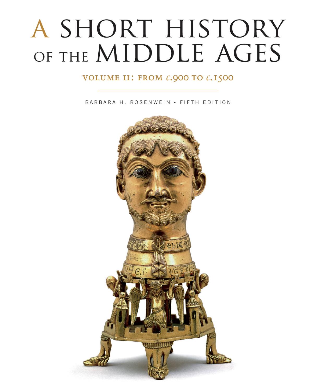A short history of the Middle Ages volume 2 by Barbara H. Rosenwein