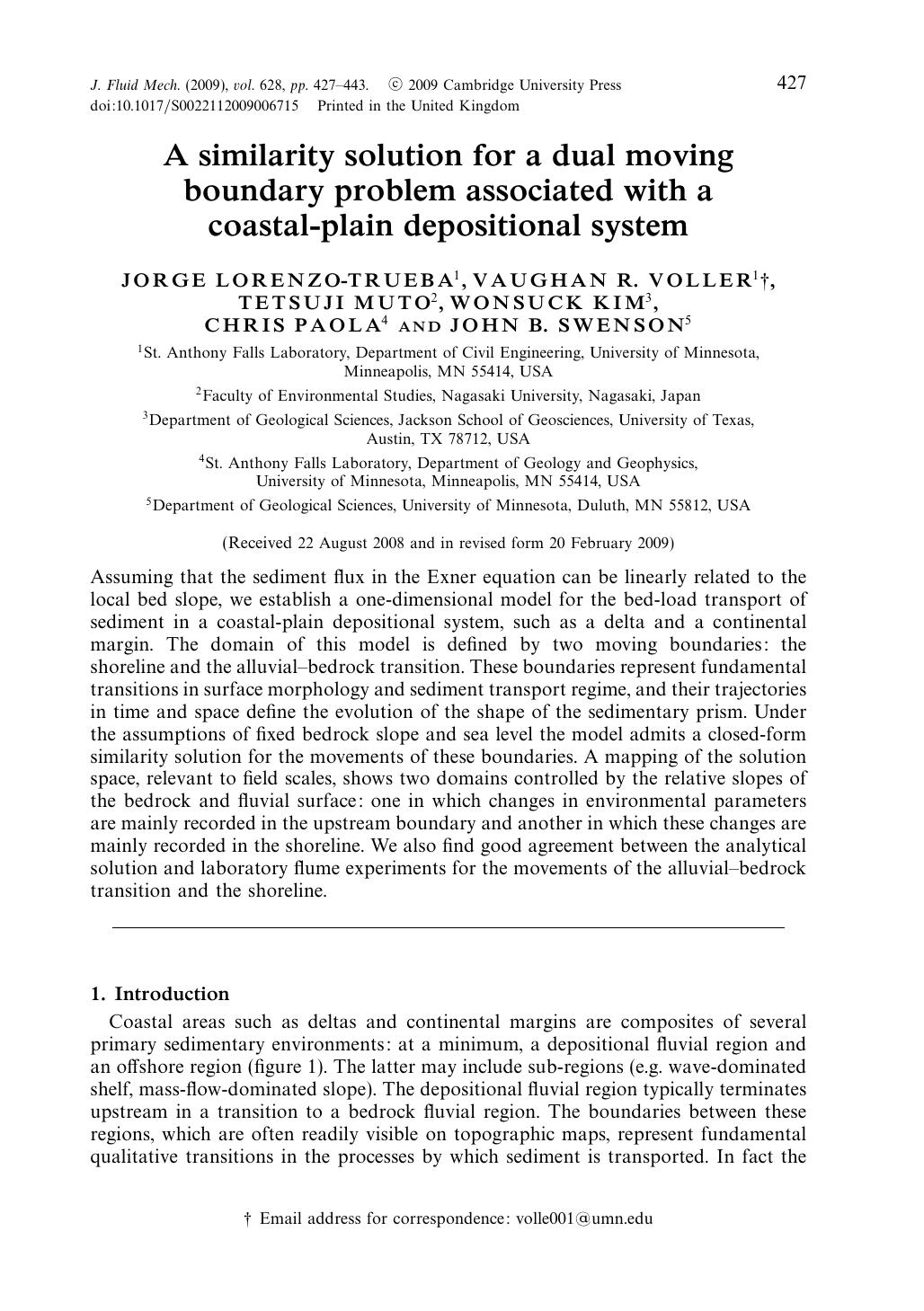 A similarity solution for a dual moving boundary problem associated with a coastal-plain depositional system by JORGE LORENZO-TRUEBA VAUGHAN R. VOLLER TETSUJI MUTO WONSUCK KIM CHRIS PAOLA JOHN B. SWENSON